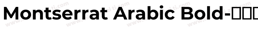 Montserrat Arabic Bold字体转换
